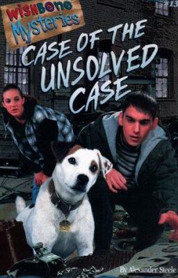 Case of the Unsolved Case (Wishbone Mysteries) 1570642877 Book Cover