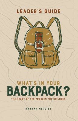 Paperback What's in Your Backpack? (Leader's Guide) Book