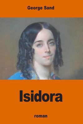 Isidora [French] 1540500322 Book Cover