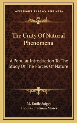 The Unity of Natural Phenomena: A Popular Intro... 116346824X Book Cover