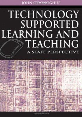 Technology Supported Learning and Teaching: A S... 1591409624 Book Cover