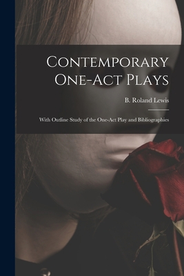 Contemporary One-act Plays: With Outline Study ... 1014898374 Book Cover