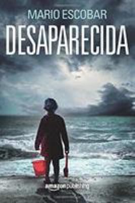 Desaparecida [Spanish] 1503940187 Book Cover