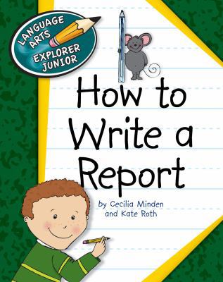 How to Write a Report 1610802780 Book Cover