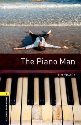 Oxford Bookworms 1. The Piano Man Pack 0194786021 Book Cover
