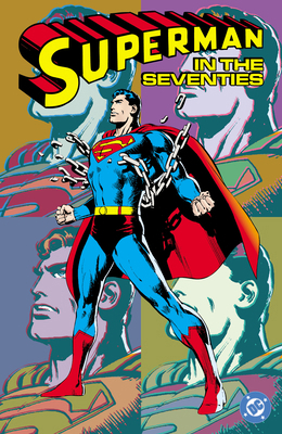 Superman in the Seventies (New Edition) 1799506649 Book Cover