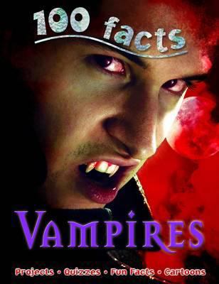 100 Facts Vampires 1848104758 Book Cover