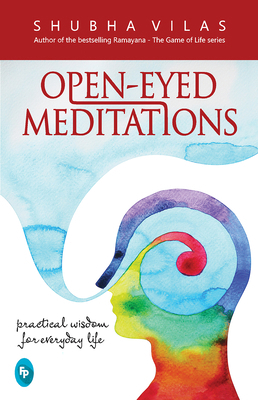 Open-Eyed Meditations: Practical Wisdom For Eve... B01M01SKS3 Book Cover