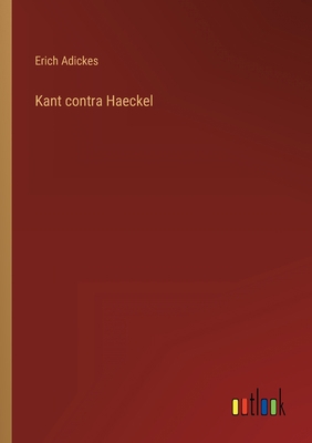 Kant contra Haeckel [German] 336841710X Book Cover