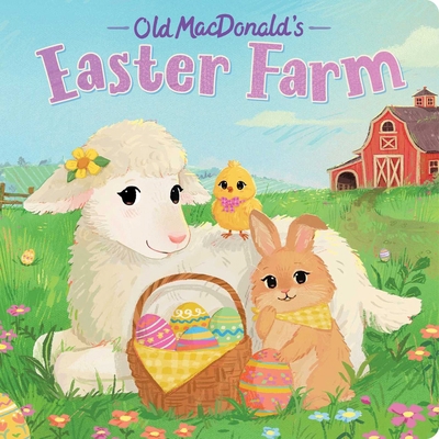 Old Macdonald's Easter Farm 166598886X Book Cover