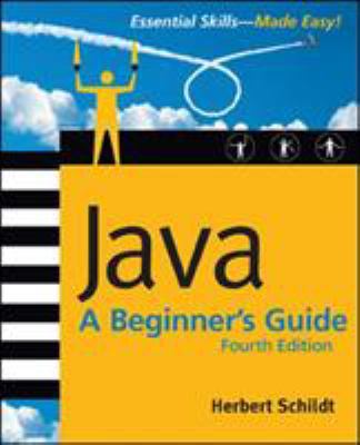 Java: A Beginner's Guide, 4th Ed. 0072263849 Book Cover