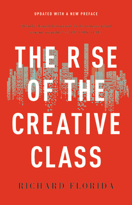 The Rise of the Creative Class 1541617746 Book Cover