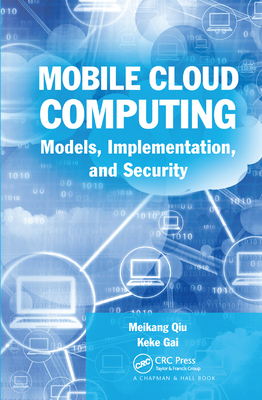 Mobile Cloud Computing: Models, Implementation,... 0367573695 Book Cover