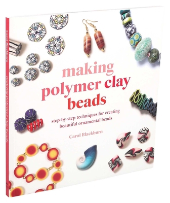 Making Polymer Clay Beads 1645172244 Book Cover