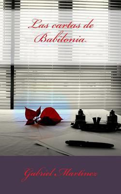 Las cartas de Babilonia [Spanish] 1480005096 Book Cover
