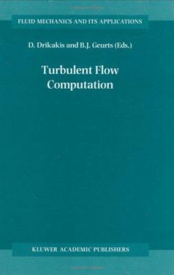 Turbulent Flow Computation 1402005237 Book Cover