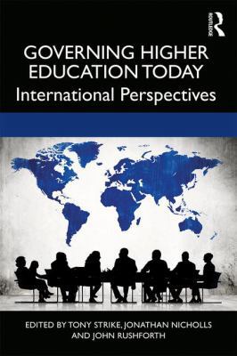 Governing Higher Education Today: International... 1138366994 Book Cover