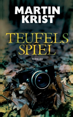 Teufels Spiel: Thriller [German] 375974379X Book Cover