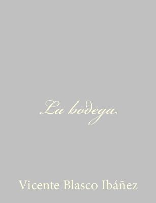 La bodega [Spanish] 1490516018 Book Cover