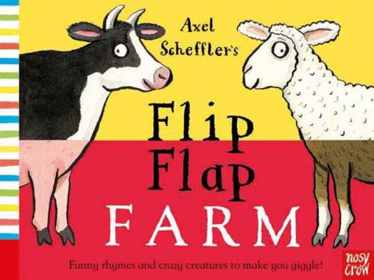 Axel Scheffler's Flip Flap Farm 0857632450 Book Cover