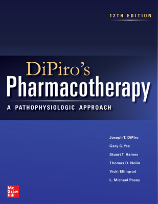 Dipiro's Pharmacotherapy: A Pathophysiologic Ap... 1264264542 Book Cover