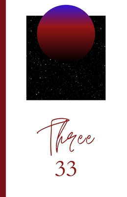 Three 33: Oneness 1734903511 Book Cover