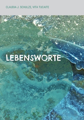 Lebensworte: Aus aller Welt [German] 3755792133 Book Cover