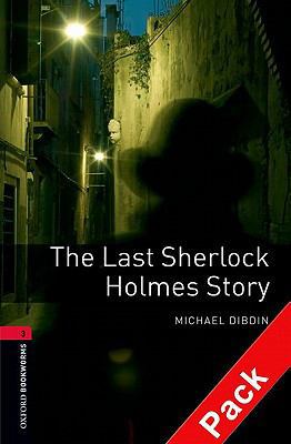 Oxford Bookworms 3. The Last Sherlock Holmes St... 0194793028 Book Cover