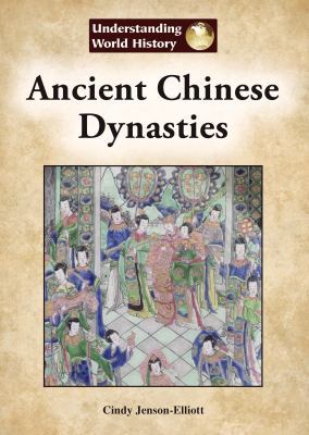Ancient Chinese Dynasties 1601527381 Book Cover