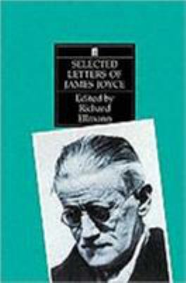 Selected Letters of James Joyce 0571107346 Book Cover