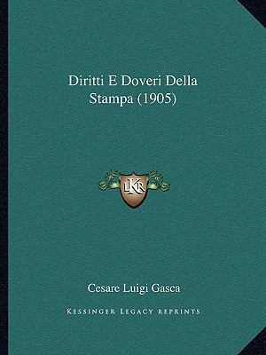 Diritti E Doveri Della Stampa (1905) [Italian] 1165348624 Book Cover