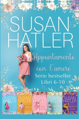 Appuntamento con l'amore (Libri 6-10) [Italian] B0BQ9LM7F9 Book Cover