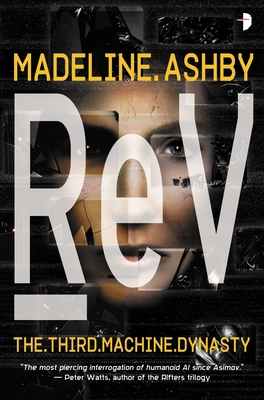 reV: The Machine Dynasty, Book III 0857665391 Book Cover