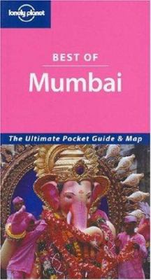 Lonely Planet Best of Mumbai (Lonely Planet Bes... 1741047374 Book Cover
