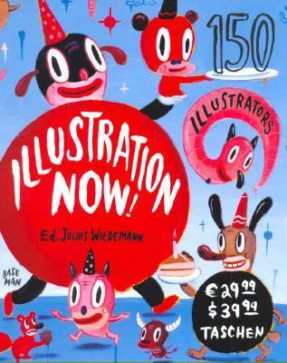 Illustration Now! - 150 Illustrators (Spanish E... [German] 3822840343 Book Cover