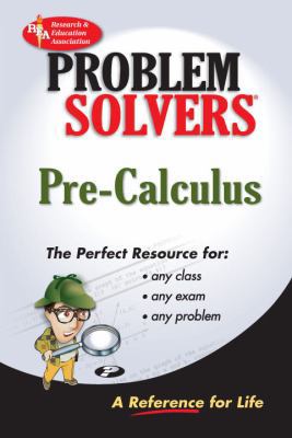 Pre-Calculus Problem Solver (Problem Solvers So... 0878915567 Book Cover