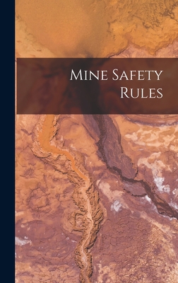 Mine Safety Rules B0BPPXXSCD Book Cover