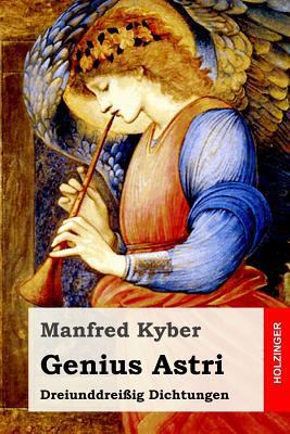 Genius Astri: Dreiunddreißig Dichtungen [German] 1539763463 Book Cover