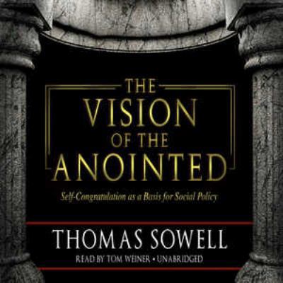 The Vision of the Anointed: Self-Congratulation... 1441756655 Book Cover