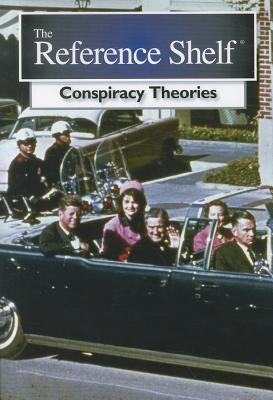 Reference Shelf: Conspiracy Theories: 0 0824211154 Book Cover