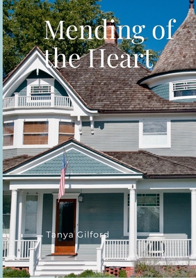 Mending of the Heart 1667119761 Book Cover