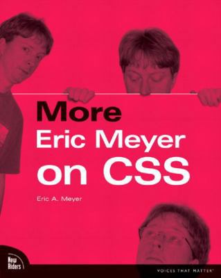 More Eric Meyer on CSS (Voices That Matter) 0735714258 Book Cover