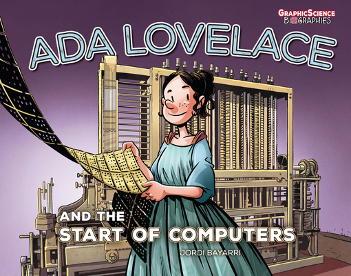 ADA Lovelace and the Start of Computers 1728442915 Book Cover