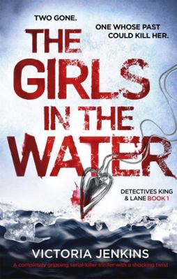 The Girls in the Water (King and Lane) 0349132526 Book Cover