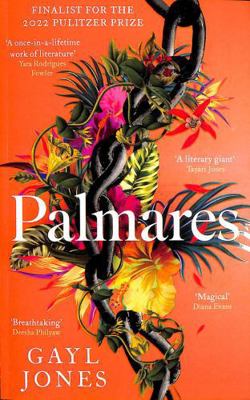 Palmares: A 2022 Pulitzer Prize Finalist. Longl... 0349015244 Book Cover