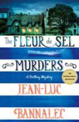 The Fleur de Sel Murders: A Brittany Mystery 1250308372 Book Cover