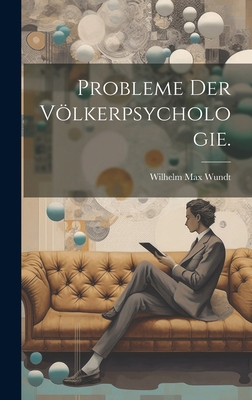 Probleme der Völkerpsychologie. [German] 1020143568 Book Cover