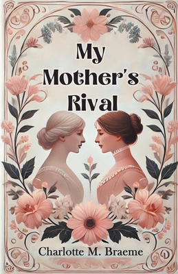 My Mother's Rival 9369076034 Book Cover