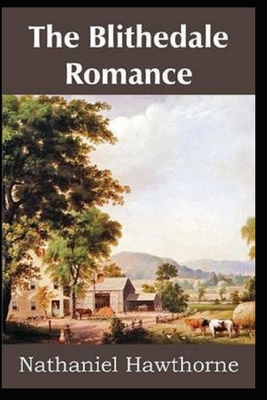 Paperback The Blithedale Romance Illustrated Book