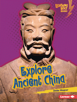 Explore Ancient China B0FCDQRDX9 Book Cover
